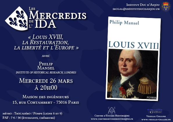 [Conférence] Mercredis de l’IDA - Louis XVIII, la Restauration, la liberté et l'Europe